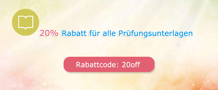 20% Rabatt für alle Prüfungsunterlagen